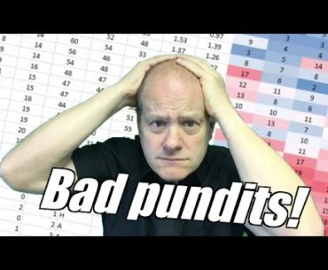 Poor pundits drive me mad!