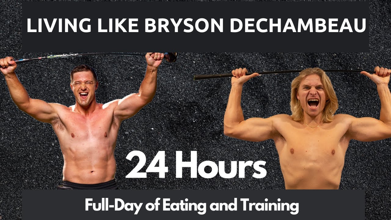 LIVING LIKE BRYSON DECHAMBEAU FOR 24 HOURS… LIVING LIKE BRYSON DECHAMBEAU FOR 24 HOURS...