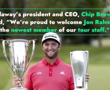 Jon Rahm signs with Callaway, TravisMathew