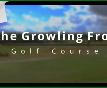 The Growling Frog Golf Course Review