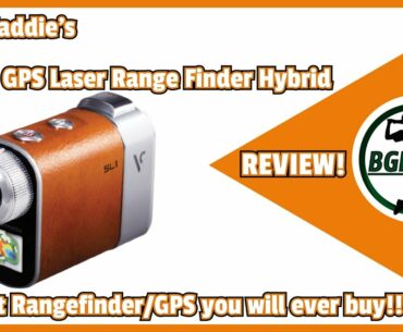 SL1 - The Last GPS/Rangefinder you will EVER buy! (Review)