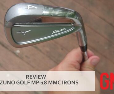 REVIEW: Mizuno Golf MP-18 MMC irons