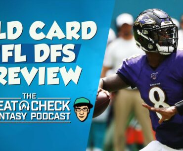 The Heat Check Podcast NFL DFS Wild Card Preview