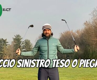 BRACCIO SINISTRO TESO O PIEGATO?