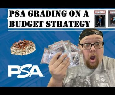 2021 PSA GRADING AND INVESTING ON A BUDGET STRATEGY