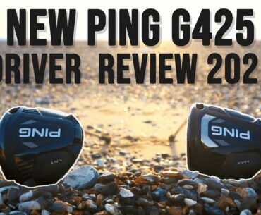 NEW PING G425 Driver Review 2021 | PING G425 LST, MAX, SFT | Golfmagic.com