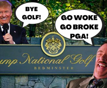 PGA Championship CUTS ties with PRESIDENT TRUMP & Bedminster Golf Club! GO WOKE GO BROKE GOLF!