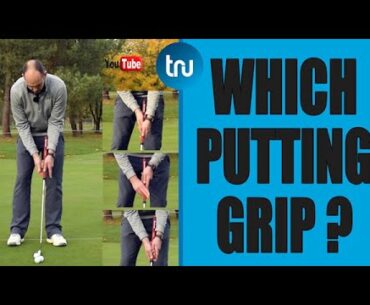 WHICH PUTTING GRIP SHOULD YOU USE? | TOP 5 GRIPS