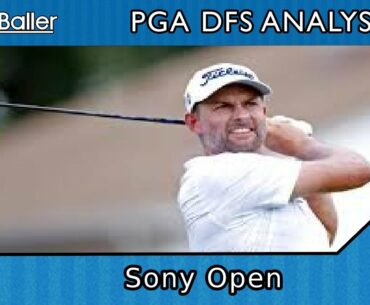 Sony Open PGA DFS & More Draftkings & FanDuel