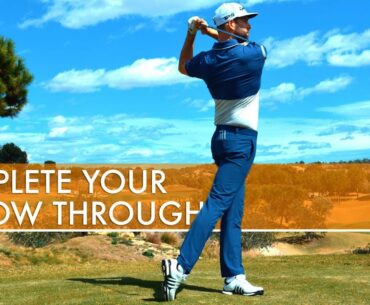HOW TO COMPLETE YOUR GOLF FOLLOW THROUGH