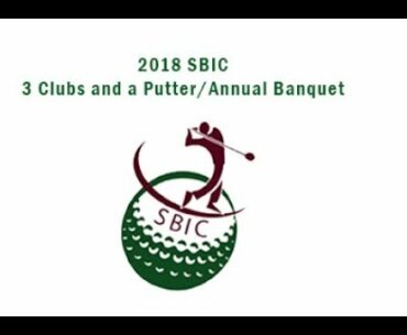 SBIC 3 Clubs and a Putter Annual Banquet