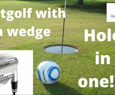 Footgolf with a wedge - Hole in one!!! // Course Vlog