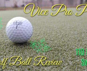 Vice Pro Plus Golf Ball Review