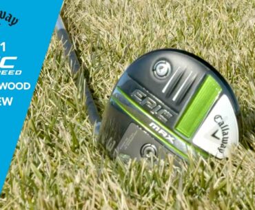 Callaway EPIC Max Fairway Woods Review by TGW