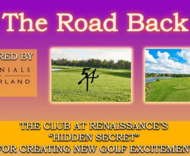 The Club at Renaissance’s “Hidden Secret” for Creating New Golf Excitement