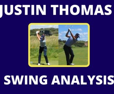 Justin Thomas  Golf Swing - A Great Upright Swing