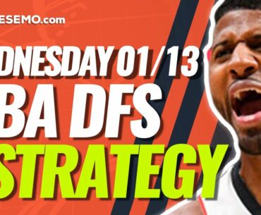 NBA DFS PICKS: DRAFTKINGS & FANDUEL DAILY FANTASY BASKETBALL STRATEGY | WEDNESDAY 1/13/21