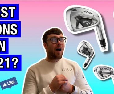 Callaway Apex 21 Irons | Golf Clubs To Suit Everyone? | Golf Club Review 2021