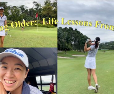 Getting Older: What I Have Learned. Golf, The Game of Life
