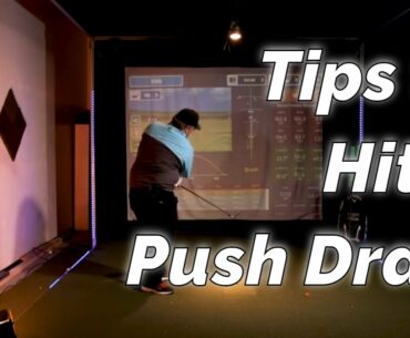 Golf Swing: Hitting a Push Draw - Some Coaching Experience Tips
