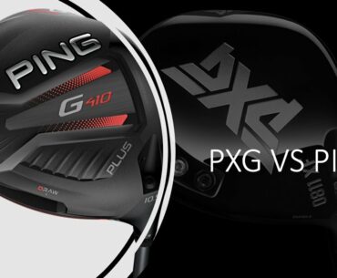 PXG 0811 XF vs PING G410 | DRIVER REVIEW and HEAD TO HEAD