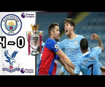 Manchester City 4-0 Crystal Palace All Goals & Extended Highlights