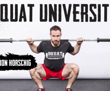 Squat University with Dr. Aaron Horschig