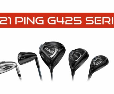 2021 Ping G425 Drivers Fairways Crossover and Irons Review