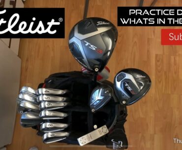 Practice Days Golf Vlog - Full Titleist Golf Clubs ‘What’s in the bag 2020?'