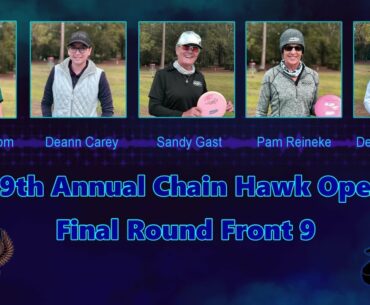 9th Annual Chain Hawk Open FPO Final Round 3 Front 9