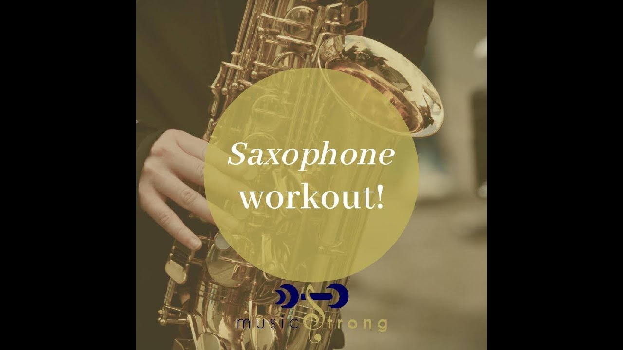 Workout for Saxophonists Workout for Saxophonists