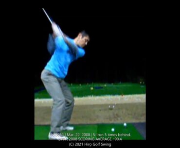 No.0022 | Mar. 22, 2008.| 5-Iron 5 times behind.