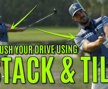 Three Secrets To Crush Your Drive Using Stack And Tilt