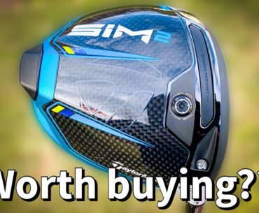 TAYLORMADE SIM 2 DRIVER! Worth Buying??