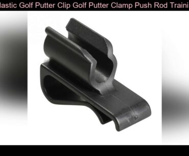 1 Pc Plastic Golf Putter Clip Golf Putter Clamp Push Rod Training Clip Holder Putting Fastener Golf