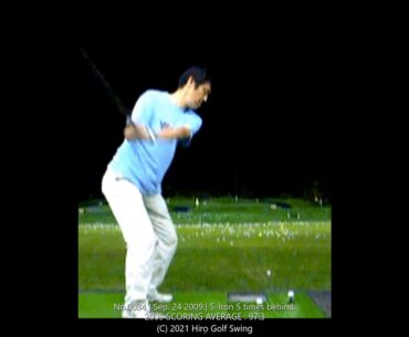 No.0034 | Sep. 24 2009.| 5-Iron 5 times behind.