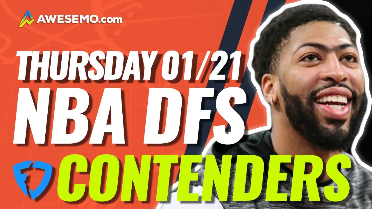 FANDUEL NBA DFS PICKS TODAY | Top 10 ConTENders Thu 1/21 | NBA DFS Simulations FANDUEL NBA DFS PICKS TODAY | Top 10 ConTENders Thu 1/21 | NBA DFS Simulations