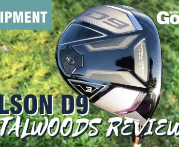 Wilson D9 driver, fairway wood and hybrid review: The best value for money clubs of 2021?