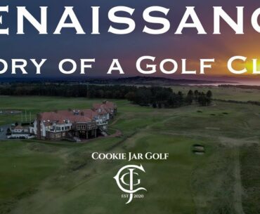 Renaissance: Story of a Golf Club