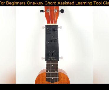 Ukulele For Beginners One-key Chord Assisted Learning Tool Classic Chord Ukulele Chord Practice Too