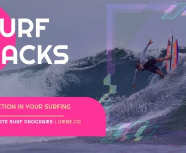 Ep 12 | Surf Hacks | Connection in your surfing