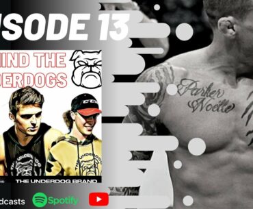 E13 - The Underdog Story of Dustin Poirier
