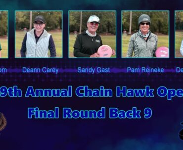 9th Annual Chain Hawk Open FPO Final Round 3 Back 9