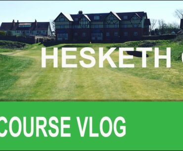 Hesketh Golf Club