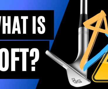 What Is Loft? | Golf Explained