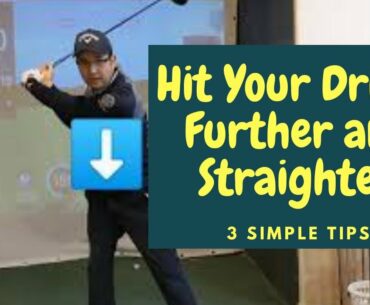 3 SIMPLE TIPS To Hit Your Driver Better & Straighter Than You Ever Have!