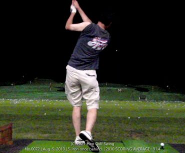 No.0072 | Aug. 5, 2010.| 5-Iron once behind.