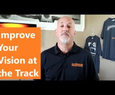 Visual Field: Improving Your Vision at the Track - CallToGrid
