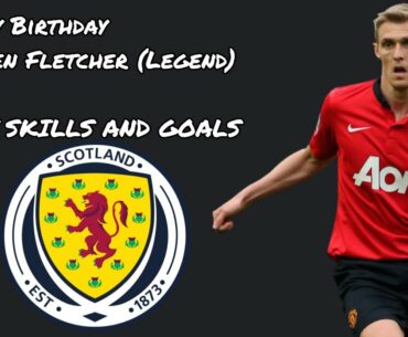 DARREN FLETCHER [BEST SKILLS AND GOALS]