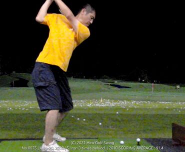 No.0075 | Aug. 20, 2010.| 5-IRON 3 times behind